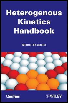 Hardcover Handbook of Heterogenous Kinetics Book