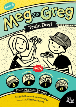 Paperback Meg and Greg: Train Day! Book