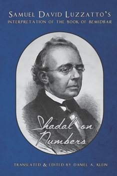 Paperback Shadal on Numbers: Samuel David Luzzatto's Interpretation of the Book of Bemidbar Book