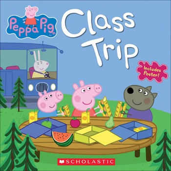 Hardcover Class Trip (Peppa Pig) Book