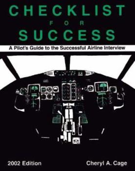 Paperback Checklist for Success: A Pilot's Guide to the Successful Airline Interview Book