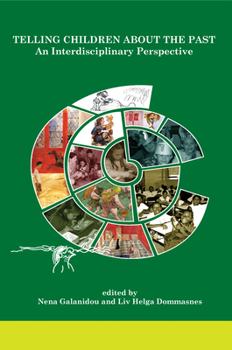 Paperback Telling Children about the Past: An Interdisciplinary Perspective Book