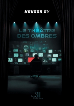 Paperback Le théâtre des ombres [French] Book
