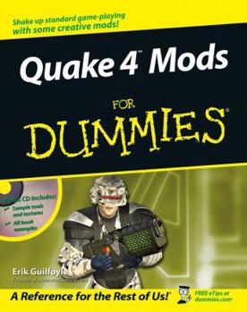 Paperback Quake 4 Mods for Dummies [With CDROM] Book