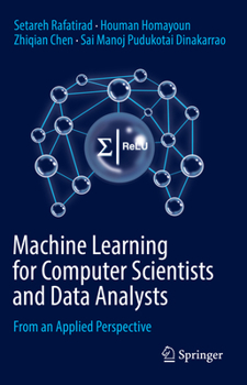 Hardcover Machine Learning for Computer Scientists and Data Analysts: From an Applied Perspective Book