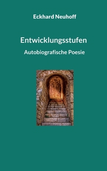 Paperback Entwicklungsstufen: Autobiografische Poesie [German] Book