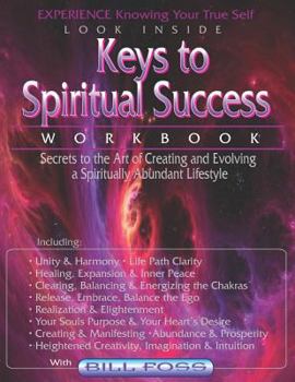 Paperback Keys to Spiritual Success Workbook: Secrets to the Art of an Abundant Lifestyle Book