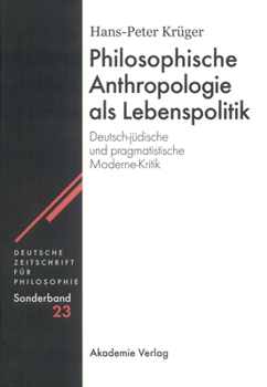 Hardcover Philosophische Anthropologie als Lebenspolitik [German] Book