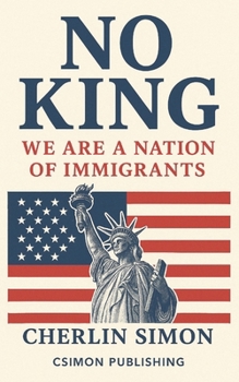 Paperback No king: We are a Nation of Immigrants Book