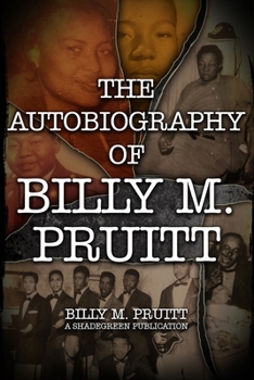 Paperback The Autobiography of Billy M. Pruitt Book