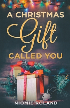 Paperback A Christmas Gift Called You Book