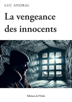 Paperback La vengeance des innocents [French] Book