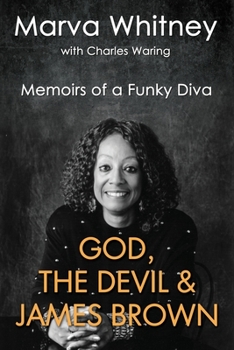 Paperback God, the Devil & James Brown: Memoirs of a Funky Diva Book