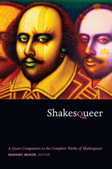 Paperback Shakesqueer: A Queer Companion to the Complete Works of Shakespeare Book