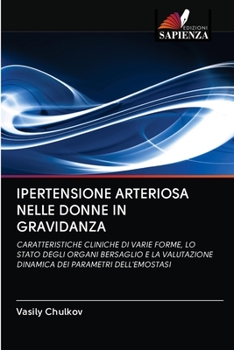 Paperback Ipertensione Arteriosa Nelle Donne in Gravidanza [Italian] Book
