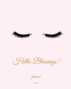 Paperback Hello Blessings! 2021 Horizontal Planner Book