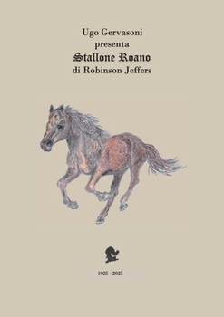 Paperback Ugo Gervasoni presenta Stallone Roano di Robinson Jeffers [Italian] Book