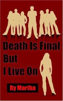 Paperback Death Is Final But I Live On Book