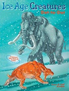 Paperback Ice Age Creatures Dot-To-Dot Book