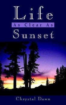Paperback Life As Clear As Sunset Book