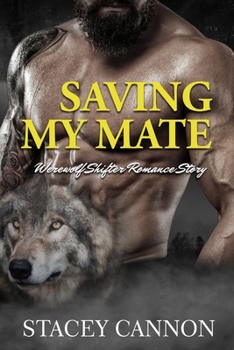 Paperback Saving My Mate: Werewolf Shifter MF Romance Short Story Book