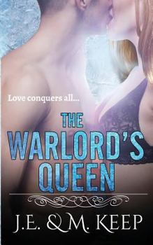 The Warlord's Queen: A Paranormal Romance Novel - Book #2 of the Warlord's Concubine
