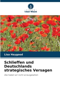 Paperback Schlieffen und Deutschlands strategisches Versagen [German] Book