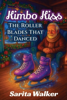 Kimbo Kiss: The Roller Blades That Danced