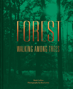 Hardcover Forest: Walking among trees Book