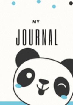 Paperback My Journal: The perfect cute panda notebook to track your feelings, thoughts, ideas, life lessons or events. Book