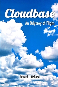 Paperback Cloudbase, An Odyssey of Flight Book