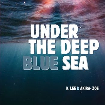 Paperback Under the Deep Blue Sea Book