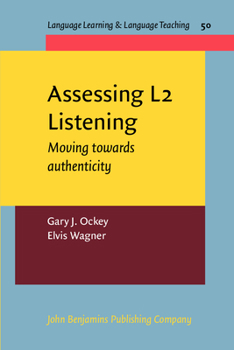 Paperback Assessing L2 Listening: Moving Towards Authenticity Book