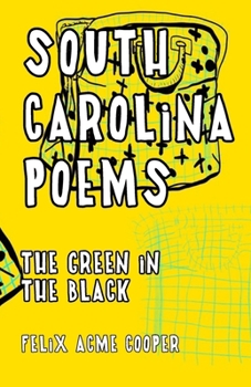 Paperback South Carolina Poems: The Green In The Black Book