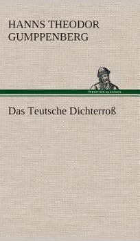 Hardcover Das Teutsche Dichterroß [German] Book