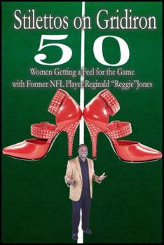 Paperback Stilettos on Gridiron, Women Getting a Feel for the Game Book