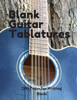 Paperback Blank Guitar Tablatures: 200 Pages of Guitar Tabs with Six 6-line Staves and 7 blank Chord diagrams per page. Write Your Own Music. Music Compo Book