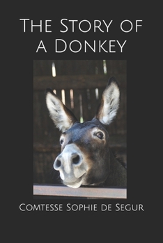 Paperback The Story of a Donkey(Illustrated) Book