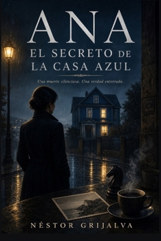 Paperback Ana: El Secreto de la casa Azul [Spanish] Book