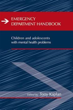 Paperback Emergency Department Handbook, Children and Adolescents With Mental Health Problems Book