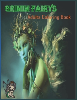 Paperback grimim fairys adult coloring book: (Creative Haven Coloring Books) Book