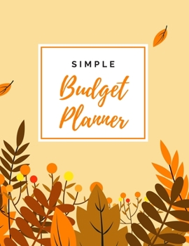 Simple Budget Planner: 12 Month Budget Planner Money Saving Challenge Monthly Bill Tracker Simple Budget Tracker Expense Tracker Happy Planner Notebook Monthly Money Goals Tracker