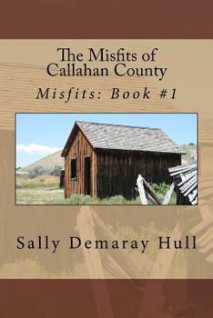Paperback The Misfits of Callahan County Book