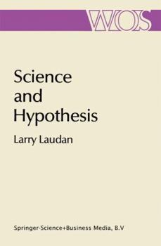 Paperback Science and Hypothesis: Historical Essays on Scientific Methodology Book