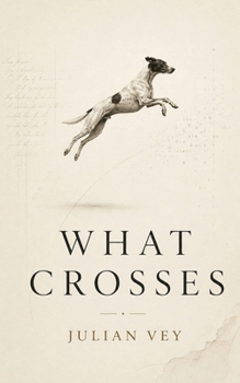 Paperback WHAT CROSSES Book
