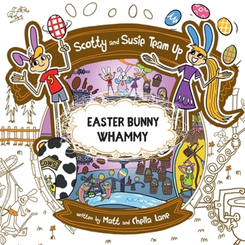 Paperback Scotty and Susie Team Up: Easter Bunny Whammy Book