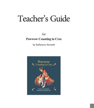 Paperback Teacher's Guide for Powwow Counting in Cree Book