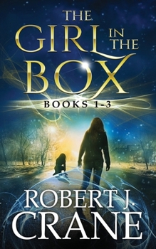 The Girl in the Box Series #1-3: Alone, Untouched and Soulless - Book  of the Girl in the Box