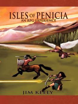 Paperback The Isles of Penicia: An RPG Experience Book