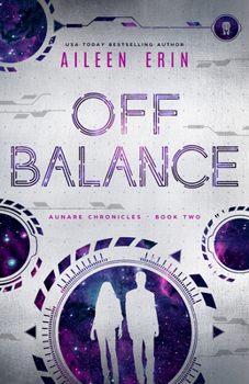 Off Balance - Book #2 of the Aunare Chronicles